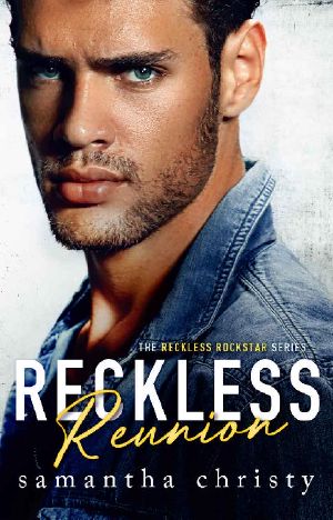 [Reckless Rockstar 01] • Reckless Reunion